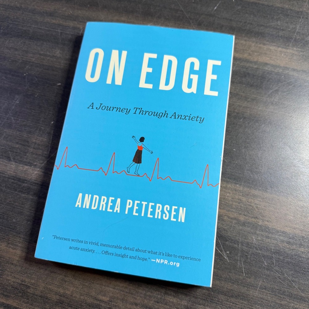 On Edge A Journey Through Anxiety by Andrea Petersen Paperback Memoir Psychology